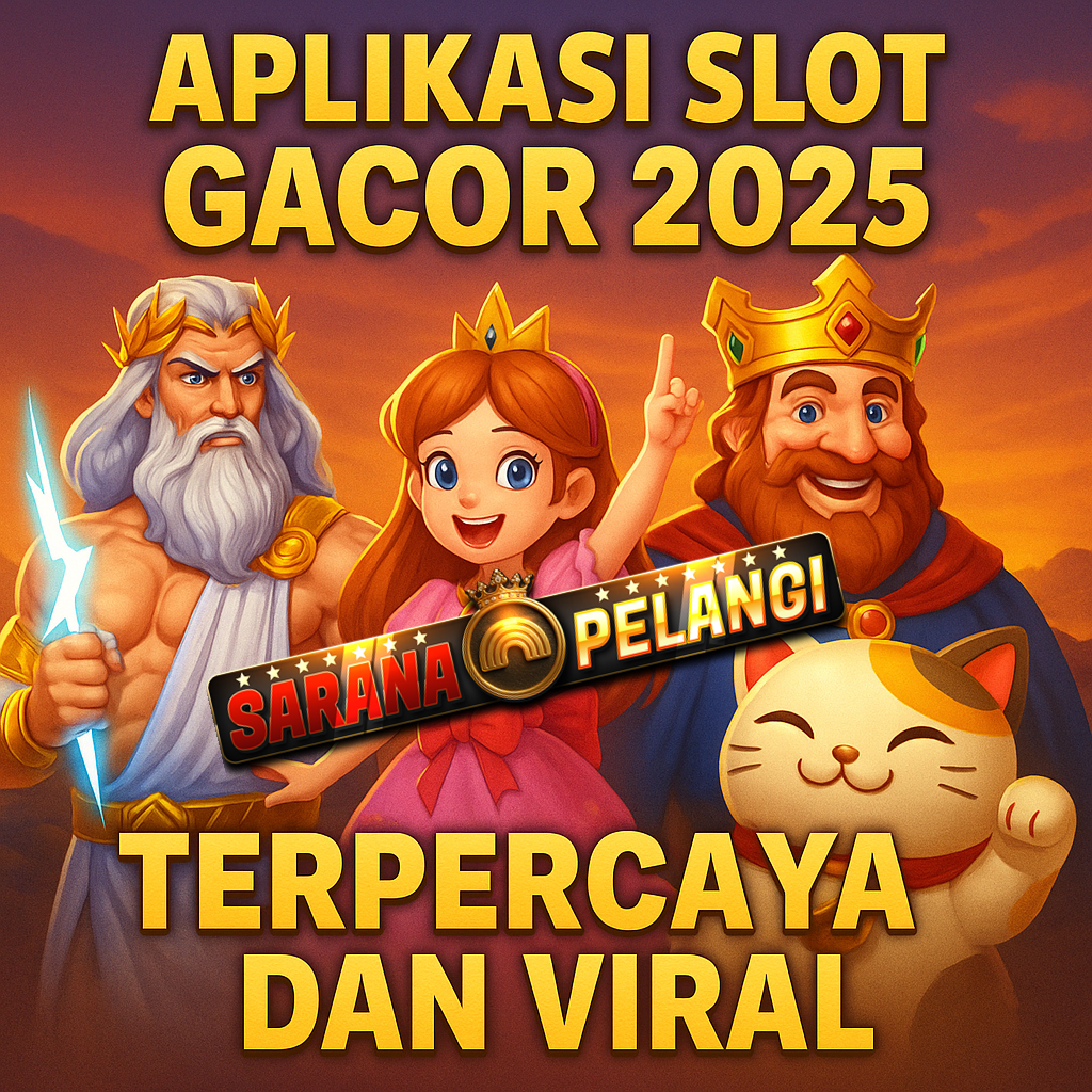 Aplikasi Slot Gacor 2025 Saranapelangi Terpercaya dan Viral